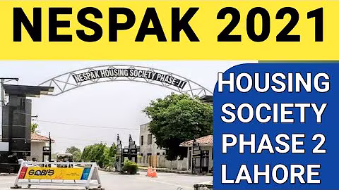 NESPAK HOUSING SOCIETY PHASE 2 LAHORE|| NESPAK LATEST SITE VISIT WITH PRICE DETAILS 2021|| NESPAK||
